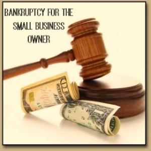 Bankruptcy Options for the Small Business Owner